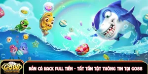 Bắn cá hack full tiền