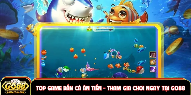 Top game bắn cá ăn tiền